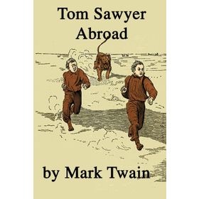 Tom Sawyer Abroad and Tom Sawyer - Kolektif