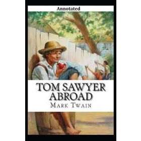 Tom Sawyer Abroad and Tom Sawyer - Kolektif