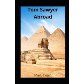 Tom Sawyer Abroad and Tom Sawyer - Kolektif