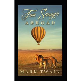 Tom Sawyer Abroad and Tom Sawyer - Kolektif