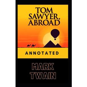 Tom Sawyer Abroad and Tom Sawyer - Kolektif