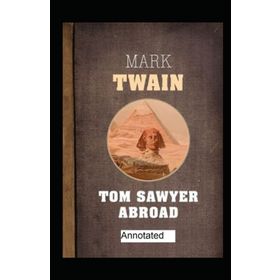 Tom Sawyer Abroad and Tom Sawyer - Kolektif