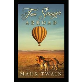Tom Sawyer Abroad - Mark Twain