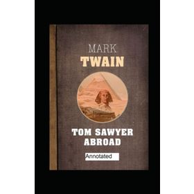Tom Sawyer Abroad - Mark Twain