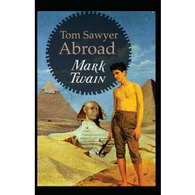 Tom Sawyer Abroad - Mark Twain