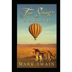 Tom Sawyer Abroad - Mark Twain