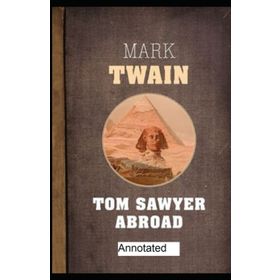 Tom Sawyer Abroad - Mark Twain