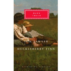 Tom Sawyer and Huckleberry Finn - Mark Twain
