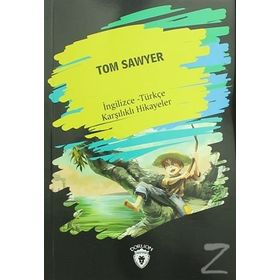 Tom Sawyer İngilizce Türkçe Karşılıklı Hikayeler - Metin Gökçe