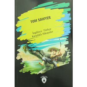 Tom Sawyer İngilizce Türkçe Karşılıklı Hikayeler - Metin Gökçe