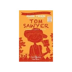 Tom Sawyer (Kısaltılmış Metin) - Mark Twain