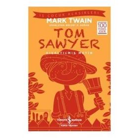 Tom Sawyer (Kısaltılmış Metin) - Mark Twain