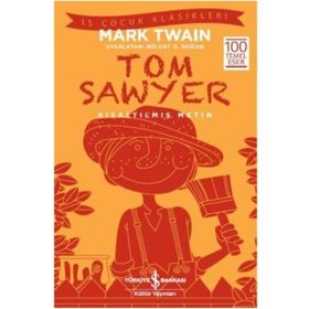 Tom Sawyer (Kısaltılmış Metin) - Mark Twain