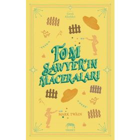 TOM SAWYER´IN MACERALARI - MARK TWAIN (ISBN:9789751403674)