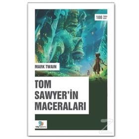 TOM SAWYER`IN MACERALARI - MARK TWAIN (ISBN:9789756316610)