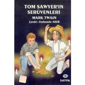 TOM SAWYER´IN SERÜVENLERİ - MARK TWAIN