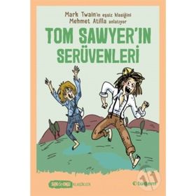 TOM SAWYER´IN SERÜVENLERİ - MARK TWAIN