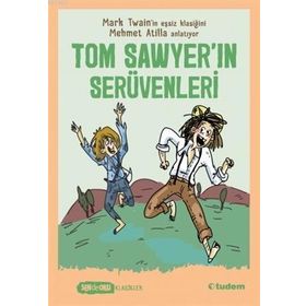 Tom Sawyer'ın Serüvenleri - Tudem Yayınları