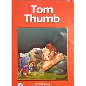 TOM THUMB PARMAK ÇOCUK (CD EKLI) - KOLLEKTIF