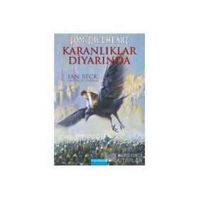 Tom Trueheart Karanlıklar Diyarında - Ian Beck