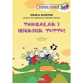 Tombalak’ı Hıçkırık Tuttu! - Erika Bartos