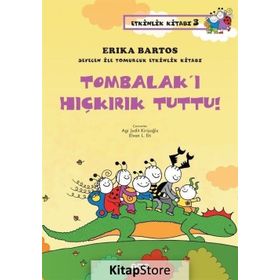Tombalak’ı Hıçkırık Tuttu! - Erika Bartos