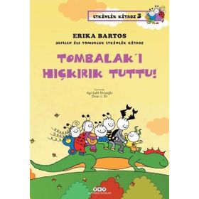 Tombalak’ı Hıçkırık Tuttu! - Erika Bartos
