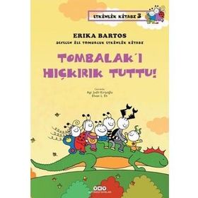 Tombalak’ı Hıçkırık Tuttu! - Erika Bartos