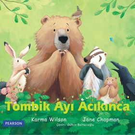 TOMBIK AYI ACIKINCA - KARMA WILSON