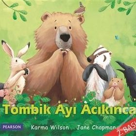 TOMBIK AYI ACIKINCA - KARMA WILSON
