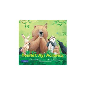 TOMBIK AYI ACIKINCA - KARMA WILSON