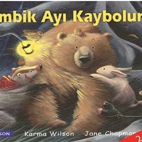 TOMBIK AYI KAYBOLUNCA - KARMA WILSON