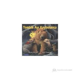 TOMBIK AYI KAYBOLUNCA - KARMA WILSON
