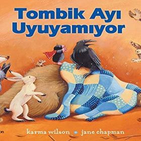 Tombik Ayı Uyuyamıyor - Karma Wilson - Jane Chapman