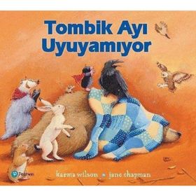 Tombik Ayı Uyuyamıyor - Karma Wilson - Jane Chapman