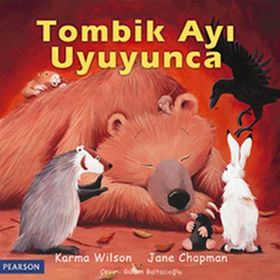 Tombik Ayı Uyuyunca - Karma Wilson Jane Chapman