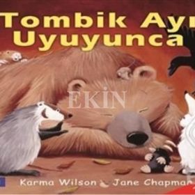 TOMBIK AYI UYUYUNCA - KARMA WILSON