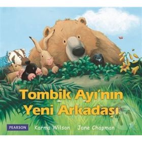Tombik Ayı’nın Yeni Arkadaşı - Sesli E-Kitap - Karma Wilson Jane Chapman