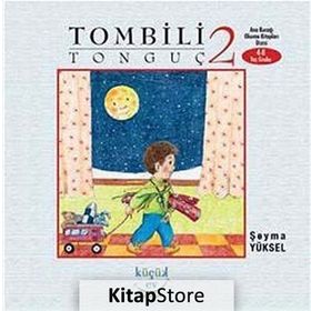 TOMBILI TONGUÇ 2 - ŞEYMA YÜKSEL