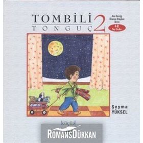 TOMBILI TONGUÇ 2 - ŞEYMA YÜKSEL