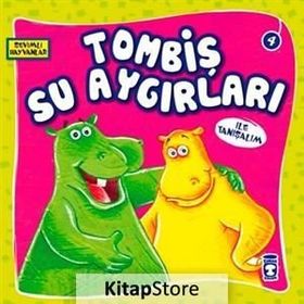 TOMBİŞ SU AYGIRLARI ILE TANIŞALIM SEVIMLI HAYVANLAR - 4 - KOLEKTIF