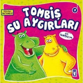 TOMBİŞ SU AYGIRLARI ILE TANIŞALIM SEVIMLI HAYVANLAR - 4 - KOLEKTIF
