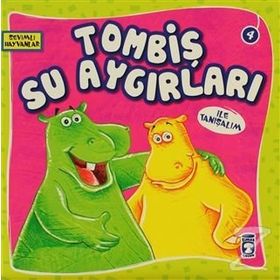 TOMBİŞ SU AYGIRLARI ILE TANIŞALIM SEVIMLI HAYVANLAR - 4 - KOLEKTIF