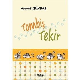 Tombiş Tekir - Ahmet Günbaş