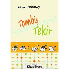 Tombiş Tekir - Ahmet Günbaş