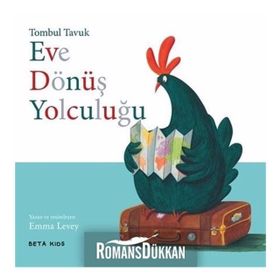 Tombul Tavuk - Eve Dönüş Yolculuğu - Emma Levey
