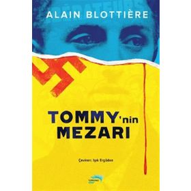 TOMMYNIN MEZARI - GENEL