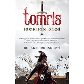 Tomris - Bozkırın Ecesi - Dorlion Yayınları