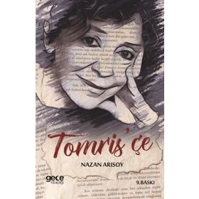 Tomris’çe - Nazan Arısoy