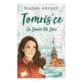 Tomris’çe - Nazan Arısoy